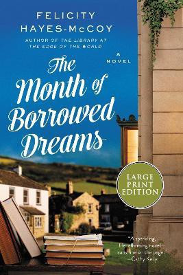 The Month of Borrowed Dreams(English, Paperback, Hayes-McCoy Felicity)