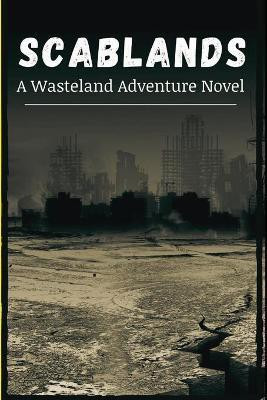 Scablands(English, Paperback, Doswell Nathan)