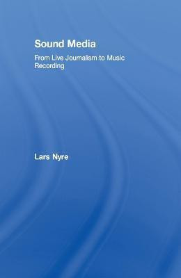 Sound Media(English, Electronic book text, Nyre Lars)