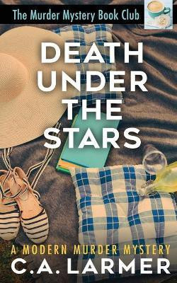 Death Under the Stars(English, Paperback, Larmer C a)