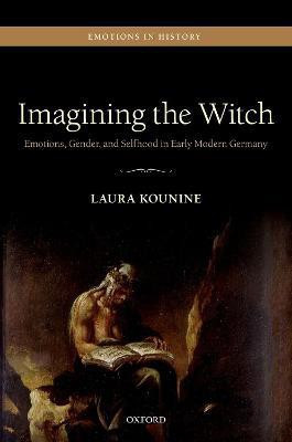 Imagining the Witch(English, Hardcover, Kounine Laura)