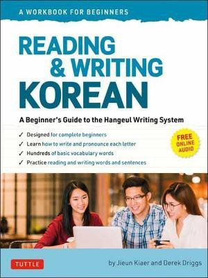 Reading and Writing Korean: A Workbook for Self-Study(English, Paperback, Kiaer Jieun)