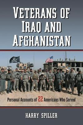 Veterans of Iraq and Afghanistan(English, Paperback, Spiller Harry)