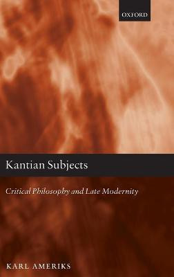 Kantian Subjects(English, Hardcover, Ameriks Karl)