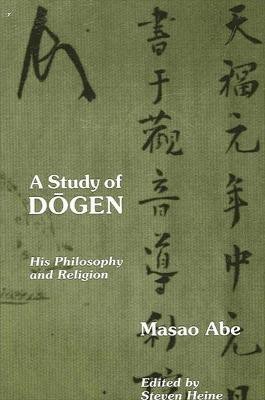 A Study of Dogen(English, Paperback, Abe Masao)