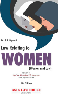 Law relating to Women(Paperback, Dr. S.R. Myneni)