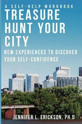 Treasure Hunt Your City(English, Paperback, Erickson Jennifer L)
