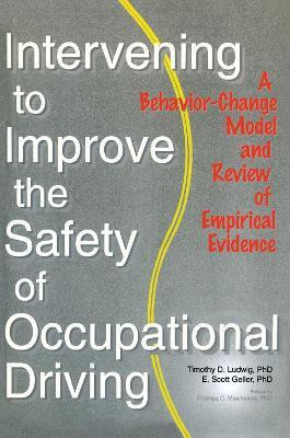 Intervening to Improve the Safety of Occupational Driving(English, Hardcover, unknown)