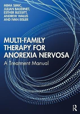 Multi-Family Therapy for Anorexia Nervosa(English, Paperback, Simic Mima)