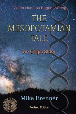 The Mesopotamian Tale(English, Paperback, Brenner Mike)