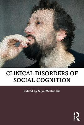 Clinical Disorders of Social Cognition(English, Paperback, unknown)