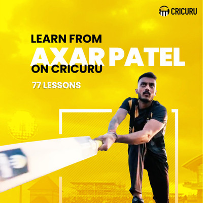 Cricuru Axar Patel- Learn what it takes to be an All-Rounder(12 Months)