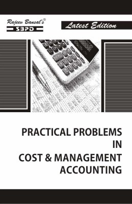 Practical Problems In Cost And Management Accounting(Paperback, Dr. B.K. Mehta)