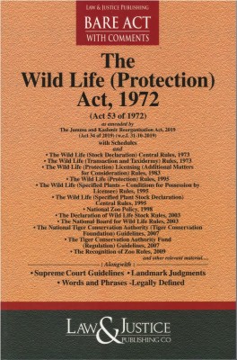 Wild Life (Protection) Act, 1972 (Act 53 Of 1972)(Paperback, Editorial Board of Law & Justice Publishing Co)