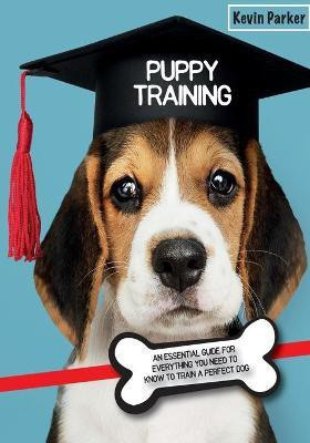 Puppy Training(English, Paperback, Parker Kevin)