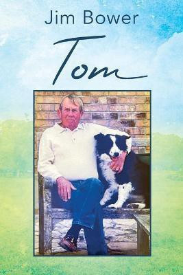 Tom(English, Paperback, Bower Jim)