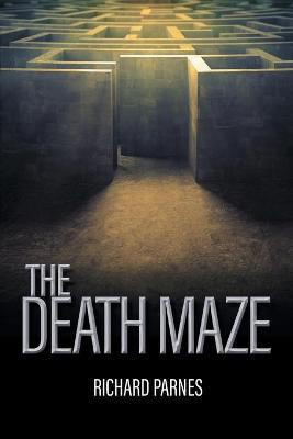 The Death Maze(English, Paperback, Parnes Richard)