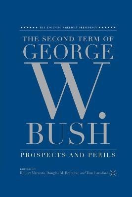 The Second Term of George W. Bush(English, Paperback, unknown)