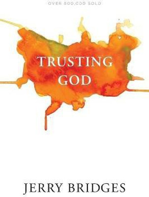 Trusting God(English, Paperback, Bridges Jerry)