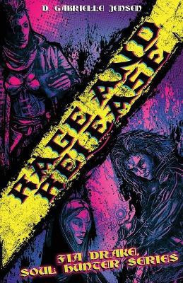 Rage and Release(English, Paperback, Jensen D Gabrielle)