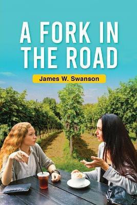 A Fork in the Road(English, Paperback, Swanson James)