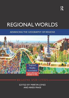 Regional Worlds: Advancing the Geography of Regions(English, Paperback, unknown)