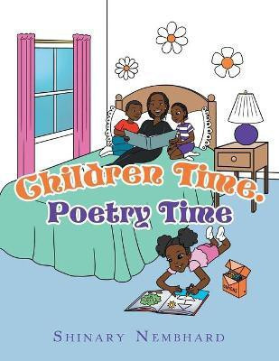 Children Time. Poetry Time(English, Paperback, Nembhard Shinary)