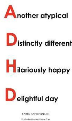 Another atypical Distinctively different Hilariously happy Delightful day(English, Paperback, Leonard Karen Ann)