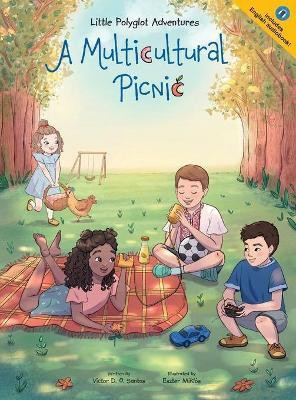 A Multicultural Picnic(English, Hardcover, Dias de Oliveira Santos Victor)