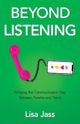 Beyond Listening(English, Paperback, Jass Lisa)