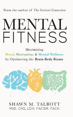 Mental Fitness(English, Hardcover, Talbott Shawn)