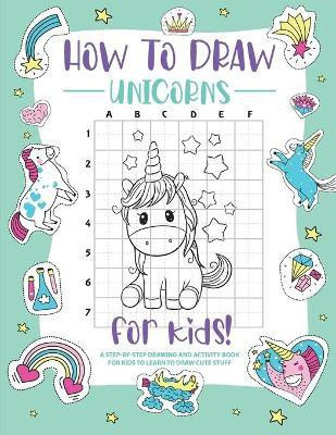 How to Draw Unicorns(English, Paperback, Bucur House)