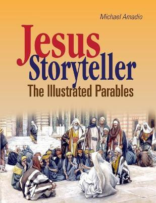 Jesus Storyteller(English, Paperback, Amadio Michael)