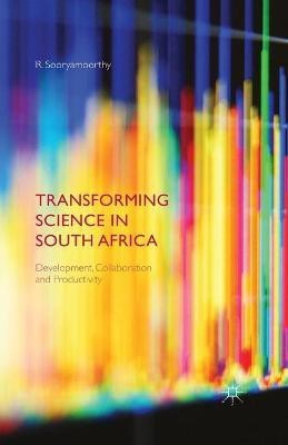 Transforming Science in South Africa(English, Paperback, Sooryamoorthy R.)