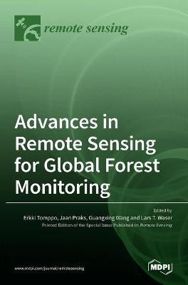 Advances in Remote Sensing for Global Forest Monitoring(English, Hardcover, unknown)