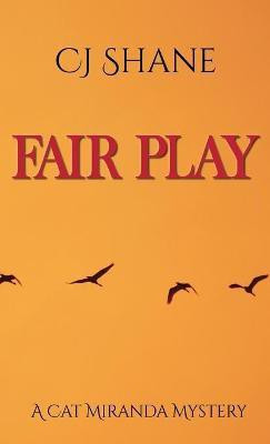 Fair Play(English, Hardcover, Shane C J)
