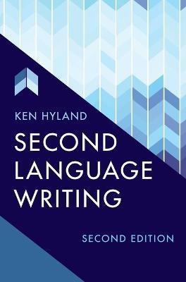 Second Language Writing(English, Hardcover, Hyland Ken)