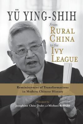 From Rural China to the Ivy League(English, Paperback, Yu Ying-Shih)