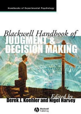 Blackwell Handbook of Judgment and Decision Making(English, Paperback, unknown)