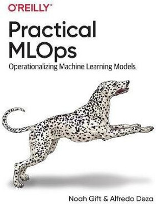 Practical MLOps(English, Paperback, Gift Noah)