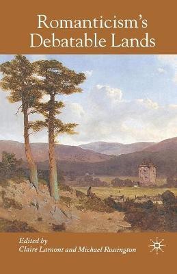 Romanticism's Debatable Lands(English, Paperback, unknown)