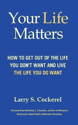 Your Life Matters(English, Paperback, Cockerel Larry S)