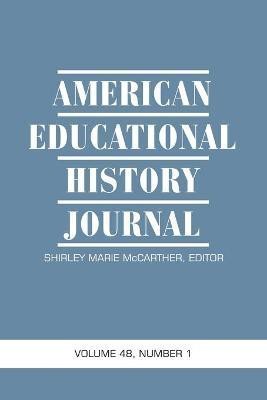 American Educational History Journal Volume 48 Number 1(English, Paperback, unknown)