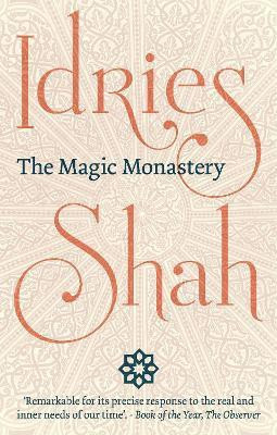 The Magic Monastery(English, Hardcover, Shah Idries)