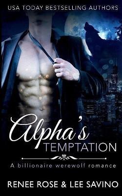 Alpha's Temptation(English, Paperback, Rose Renee)