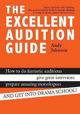 The Excellent Audition Guide(English, Electronic book text, Johnson Andy)
