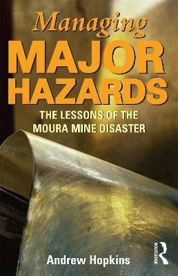 Managing Major Hazards(English, Paperback, Hopkins Andrew)