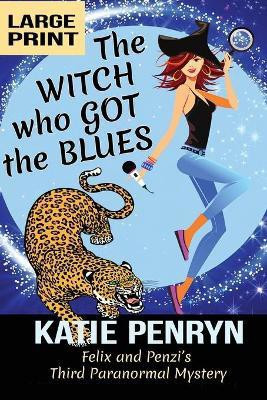 The Witch who Got the Blues(English, Paperback, Penryn Katie)