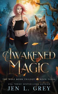 Awakened Magic(English, Paperback, Grey Jen)