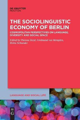 The Sociolinguistic Economy of Berlin(English, Paperback, unknown)